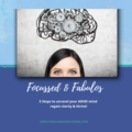 Product: Focussed + Fabulous