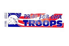 Bulk Lot (Liquidation & Wholesale):  Made in the USA Patriotic Bumper Sticker “Pray For Our Troops”