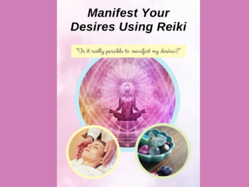Product: Learn How to Manifest Your Desires Using Reiki