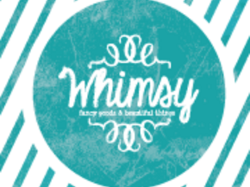 Selling: Whimsy & Whimsy Too Gift Card