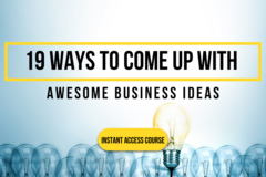 Product: 19 Practical Ways To Come Up With Awesome Business Ideas