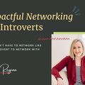 Product: Impactful Networking for Introverts