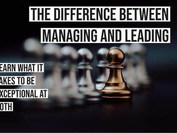 I Offer Expertise (price per hour): The Difference Between Managing and Leading