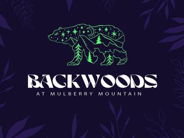 Event Tickets for Sale: 2 VIP Tickets to Backwoods at Mulberry Mountain