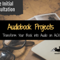 Offering a Service: Audiobook Projects on ACX