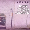 Offering a Service: Book Teaser Graphics