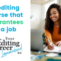 Product: A Course In Professional Editing With A Guaranteed Job!