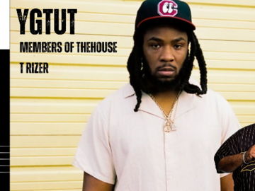 Event Tickets for Sale: (2) General Admission - YGTUT with Members of TheHouse & T Rizer