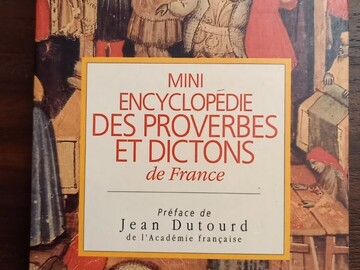 Vente: MINI ENCYCLOPEDIE DES PROVERBES ET DICTONS DE FRANCE