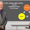 Event B2B: Stop losing employees -  Use the Leadership Triad for Success
