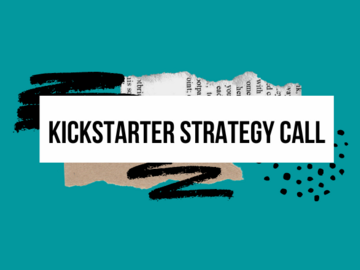 Offering a Service: Kickstarter Strategy Call