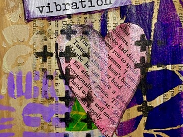  : Raise Your Vibration - Mixed Media Original Artwork