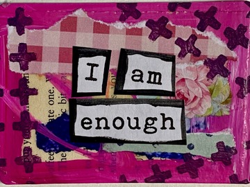  : I am Enough