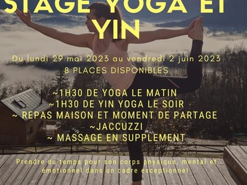 Offre: Stage Yoga et Yin dans un cadre exceptionnel