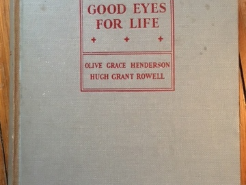 Selling with online payment: 1942- Good Eyes For Life by Henderson & Rowell