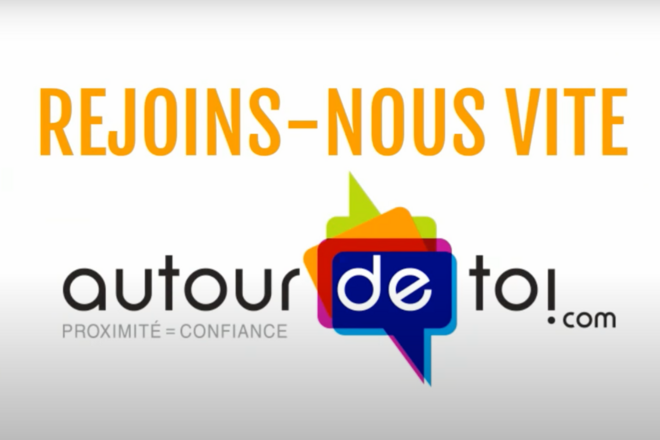 Autour de Toi, c’est 100% local