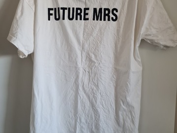 Selling: Kyha Future Bride Shirt