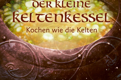 Selling with right to rescission (Commercial provider): Der kleine Keltenkessel - Kochen wie die Kelten