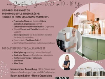 Workshop offering (dates): Home Organizing Kurs: So bringst Du Ordnung&Style in Deine Küche 