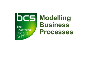 Price on Enquiry: BCS Practitioner Certificate in Modelling Business Processes
