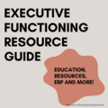 Digital Resource: Executive Functioning Resource Guide