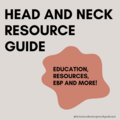 Digital Resource: Head and Neck Resource Guide