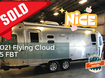 For Sale: SOLD: 2021 Airstream Flying Cloud 25FBT