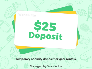Security Deposit: $25 Security Deposit 