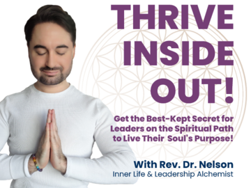 Free Consult: Thrive Inside Out! - Live Your Soul's Purpose As A Leader