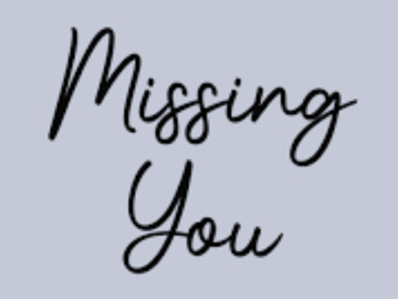 Selling: MISSING YOU……