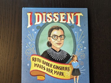 Selling with online payment: I Dissent: Ruth Bader Ginsburg Makes Her Mark by Debbie Levy