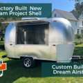 For Sale: Brand New Airstream Shell - Ready for your Custom Build