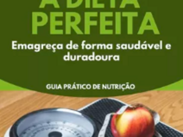Comprar Conteúdo: A DIETA PERFEITA