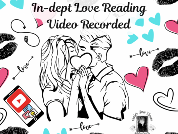 Selling: In-depth Love Reading 15 - 20 mins Video Recorded