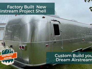 For Sale: Brand New 33 ft. Airstream Shell - Ready for your Custom Build