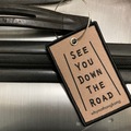  : See You Down The Road Luggage Tag