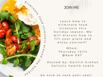 Wellness Session Group: Eliminate food stressors around the holidays with Kaitlin