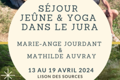 Offre: Semaine Jeûne et Yoga au Lison du 13 au 19 avril