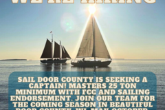 Requesting: Seeking Master S/V Captain for summer in Door County, WI