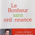 Selling: LE BONHEUR SANS ORDONNANCE - DR PHILIPPE RODET
