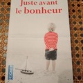 Vente: Juste avant le bonheur - Agnès Ledig - Pocket