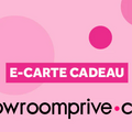 Vente: e-Carte cadeau Showroom Privé (250€)