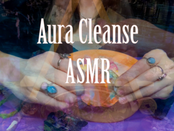 Wellness Session Single: Aura Cleansing Reiki ASMR with Mariah