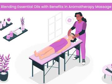 Make An Offer: Blending Essential Oils with Benefits in Aromatherapy Massage