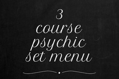 Selling: 3 course psychic menu 