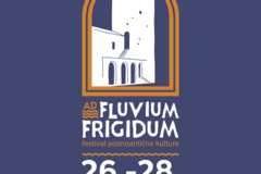 Termin: Festival of late antique culture AD FLUVIUM FRIGIDUM