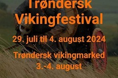 Termin: Trønder Viking Festival 29 July-4 August, N