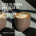 Radar: BORRA: Una taza de café, hecha de café