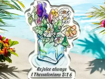  : Bible Verse Magnet - I Thessalonians 5:16