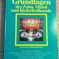 Gebruikte apparatuur: Grundlagen derZahn- Mund- und Kieferheilkunde